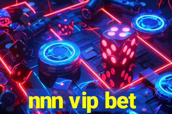 nnn vip bet