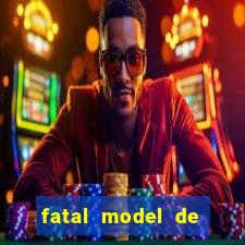 fatal model de barra mansa