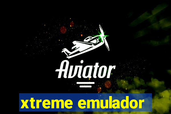 xtreme emulador