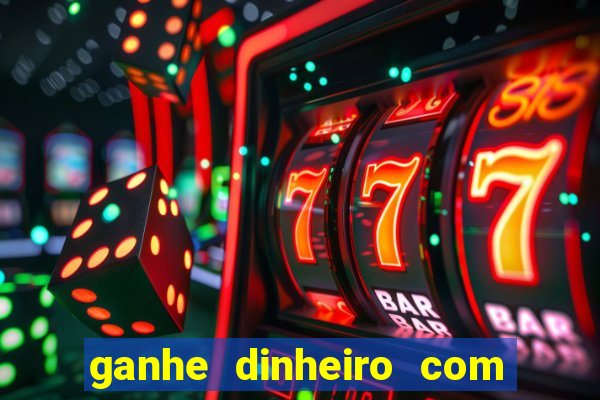 ganhe dinheiro com jogos online