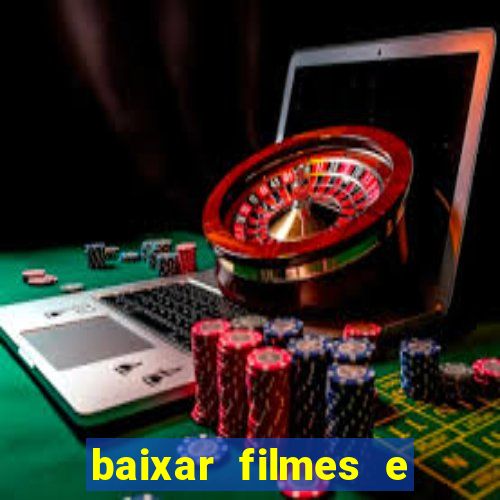 baixar filmes e series em mp4