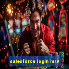 salesforce login mrv