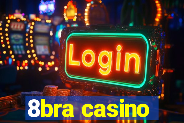 8bra casino