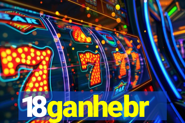 18ganhebr