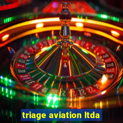 triage aviation ltda