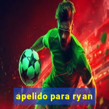 apelido para ryan