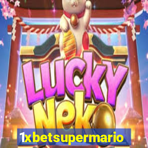 1xbetsupermario