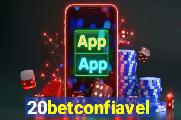 20betconfiavel