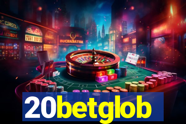 20betglob