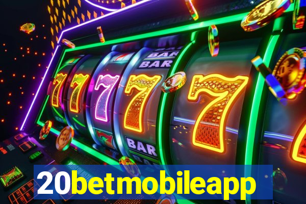 20betmobileapp