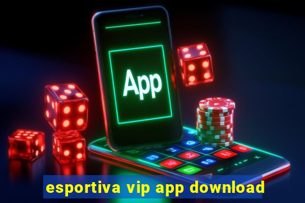 esportiva vip app download