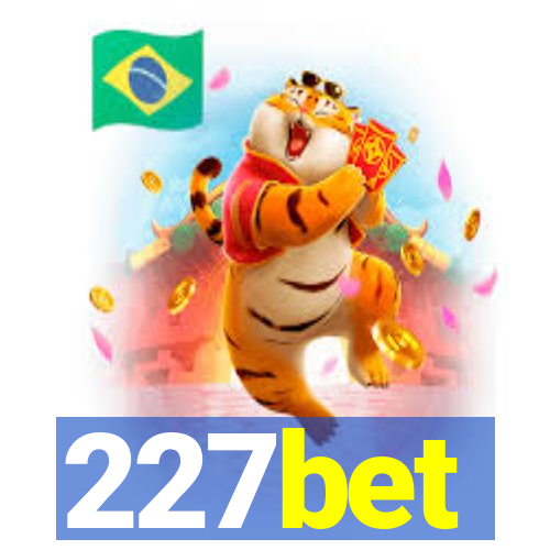 227bet