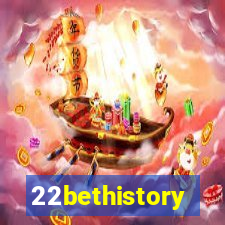 22bethistory