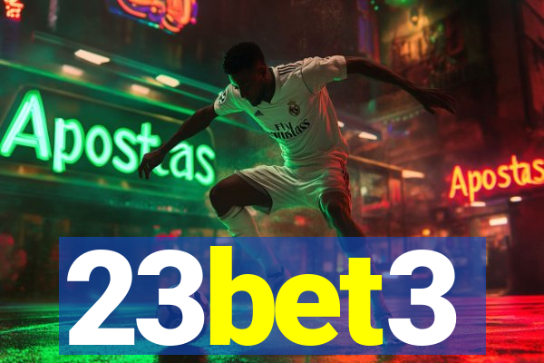 23bet3