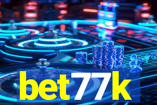 bet77k