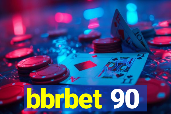 bbrbet 90