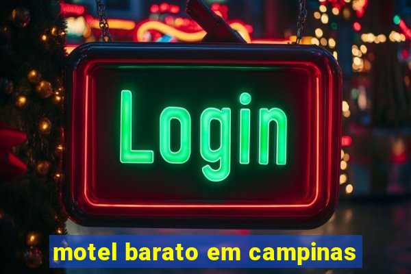 motel barato em campinas