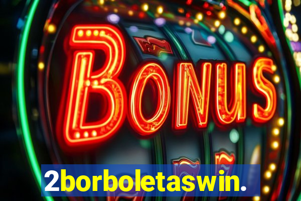 2borboletaswin.com