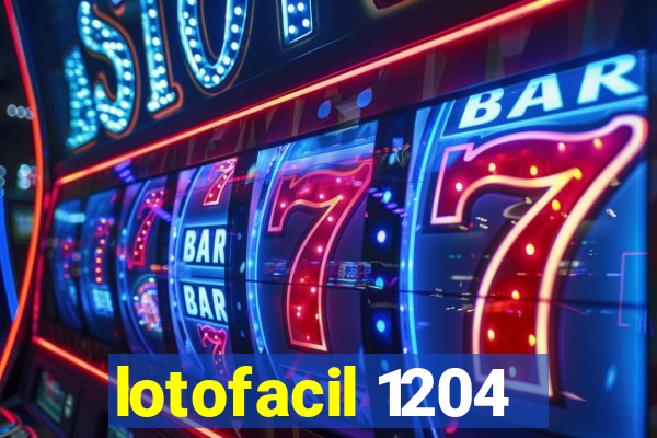 lotofacil 1204