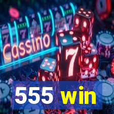 555 win