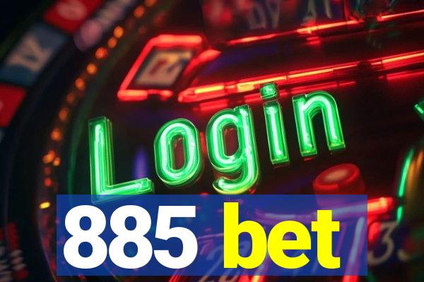 885 bet