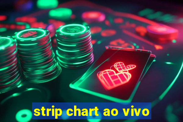 strip chart ao vivo