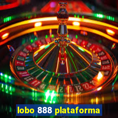 lobo 888 plataforma