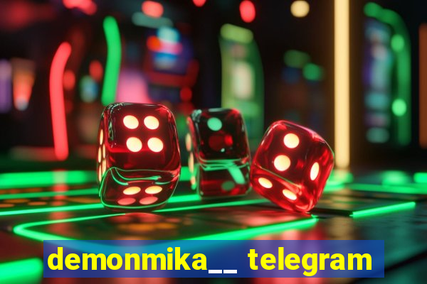 demonmika__ telegram