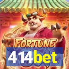 414bet