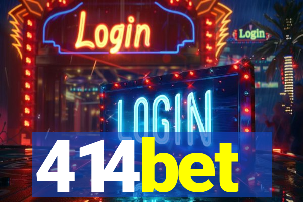 414bet