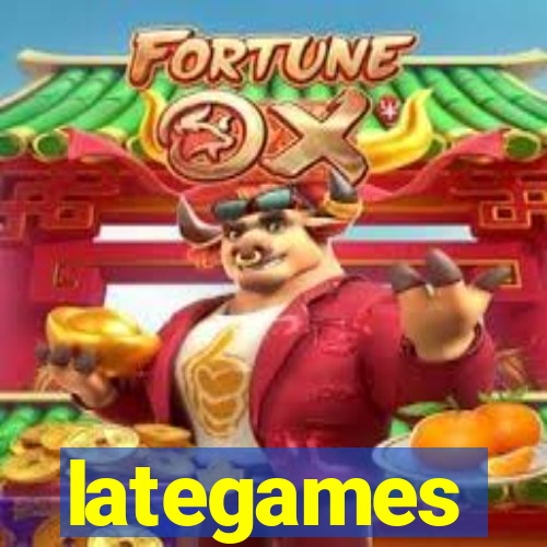 lategames