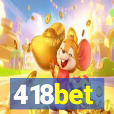 418bet