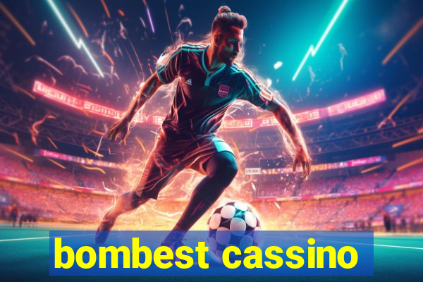 bombest cassino