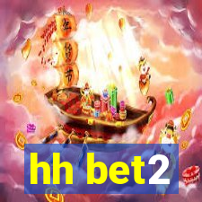 hh bet2