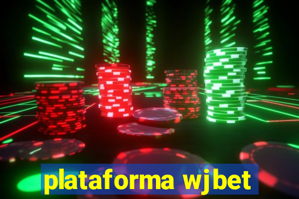 plataforma wjbet