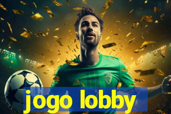 jogo lobby