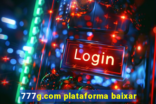 777g.com plataforma baixar