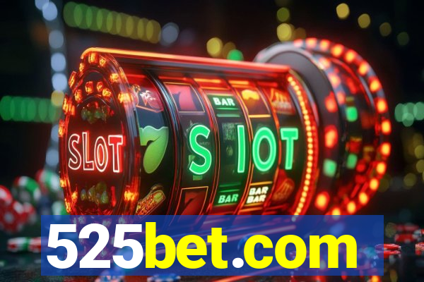 525bet.com