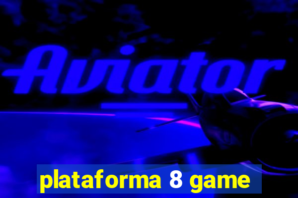 plataforma 8 game