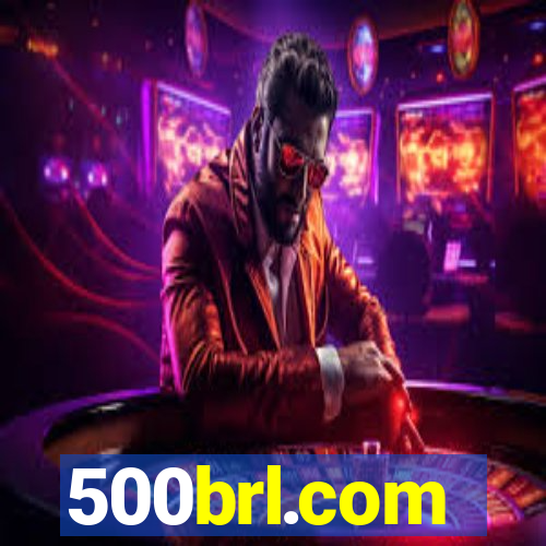 500brl.com