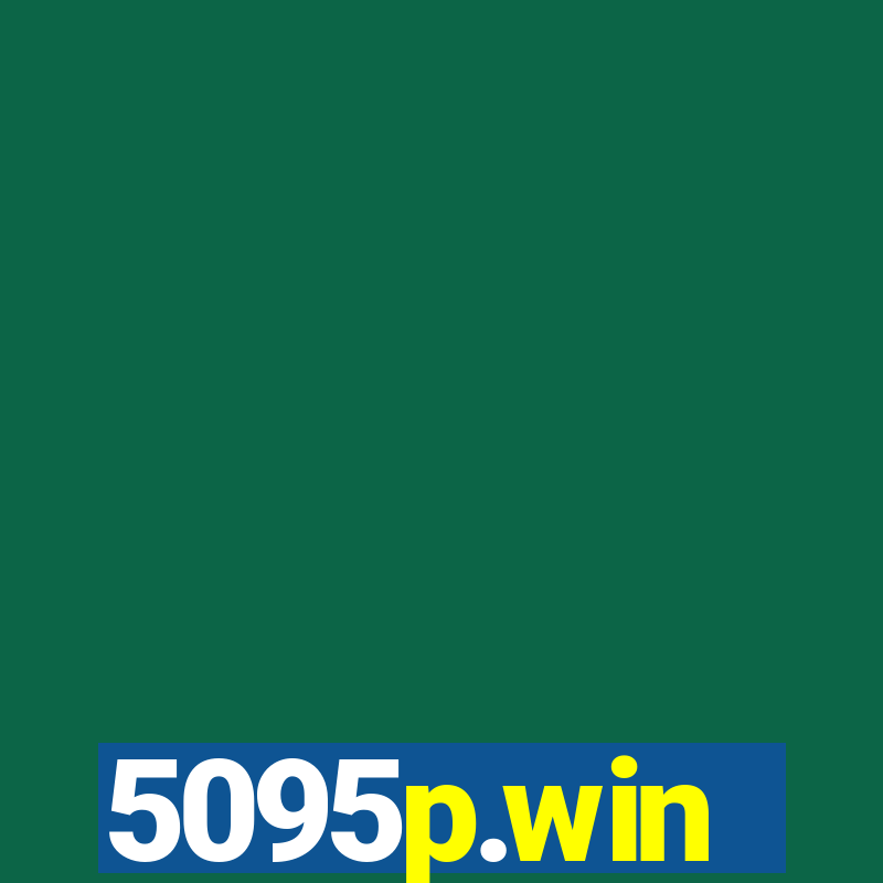 5095p.win