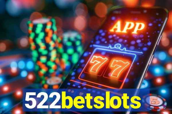 522betslots