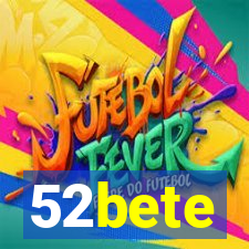 52bete