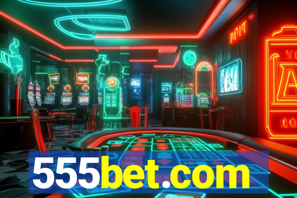 555bet.com