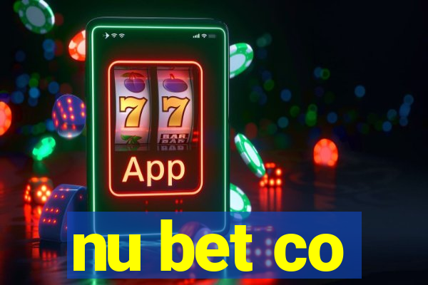 nu bet co