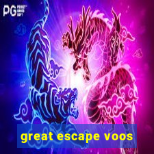 great escape voos