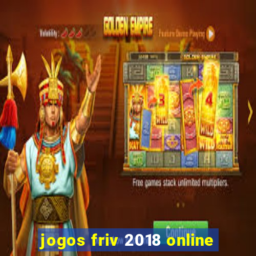 jogos friv 2018 online