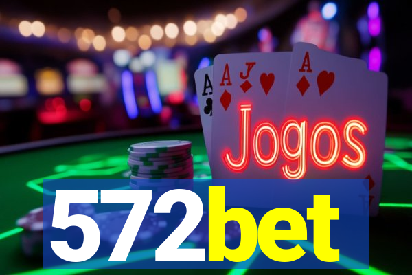 572bet