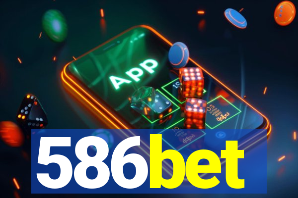 586bet