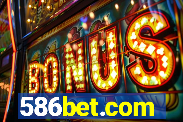 586bet.com